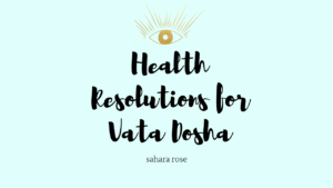 healthy habits for vata dosha