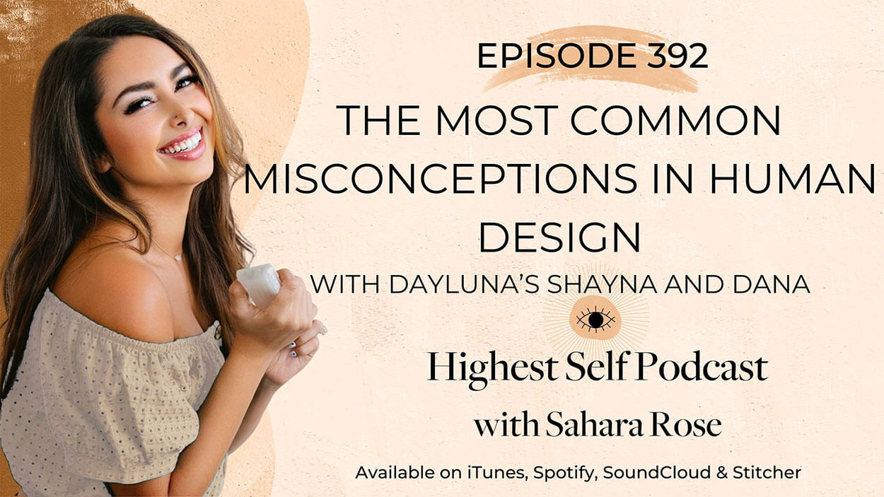 392-The-Most-Common-Misconceptions-in-Human-Design-with-Daylunas-Shayna-and-Dana