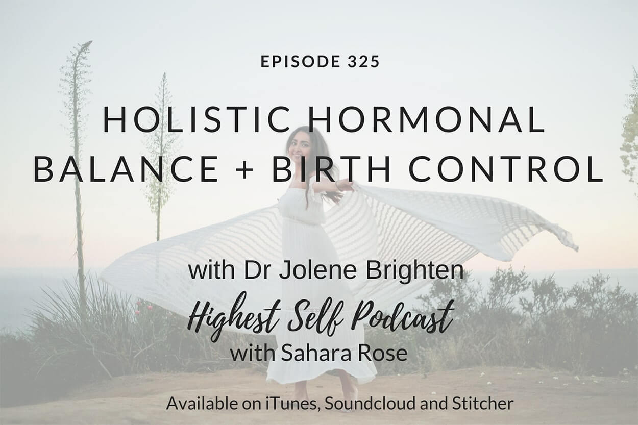 325-Holistic-Hormonal-Balance-Birth-Control-with-Dr-Jolene-Brighten