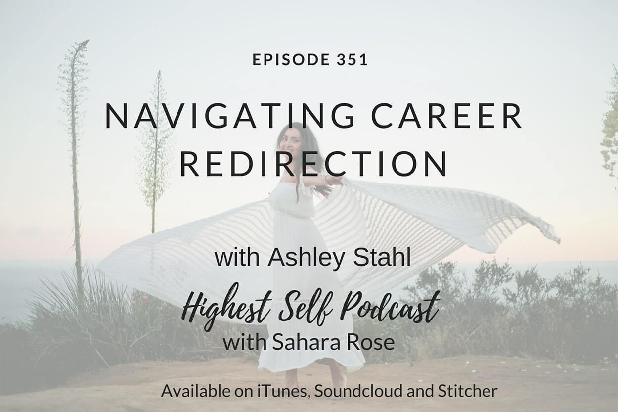 351-Navigating-Career-Redirection-with-Ashley-Stahl