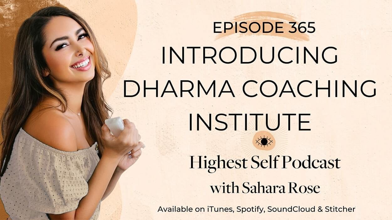 365-Introducing-Dharma-Coaching-Institute-with-Sahara-Rose