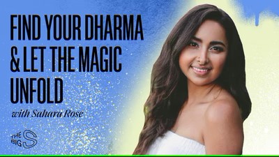 Find your dharma and let the magic unfold